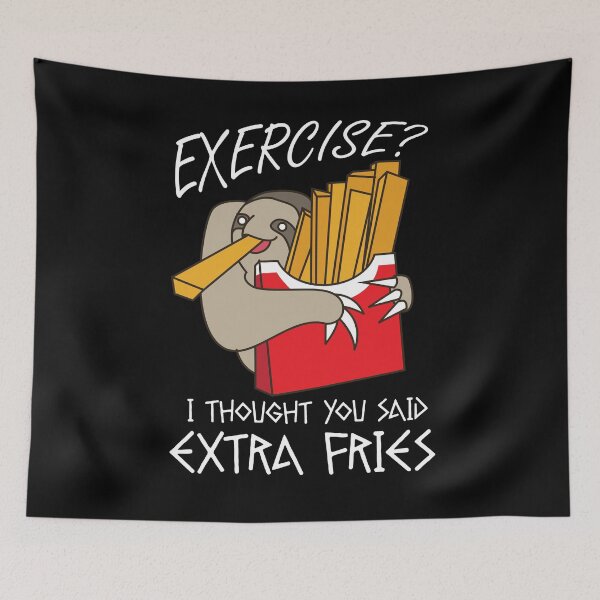 Item preview, Exercise I Thought You Said Extra Fries  designed and sold by Kieran Abbott.