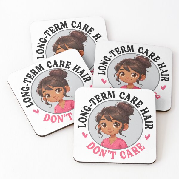 Item preview, Long-Term Care Hair Don't Care, cute stickers for LTC workers designed and sold by TaraGbear.