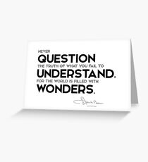question the truth, understand wonders - l. frank baum Greeting Card