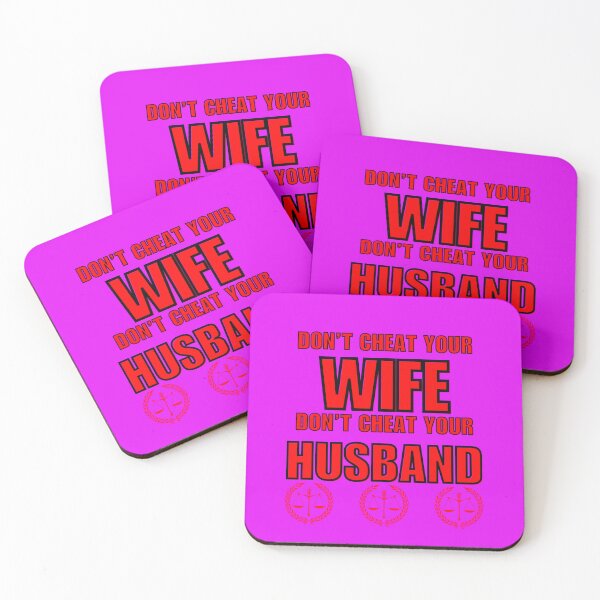 Item preview, don't cheat your wife ,don't cheat your husband designed and sold by Clothes and Stickers .