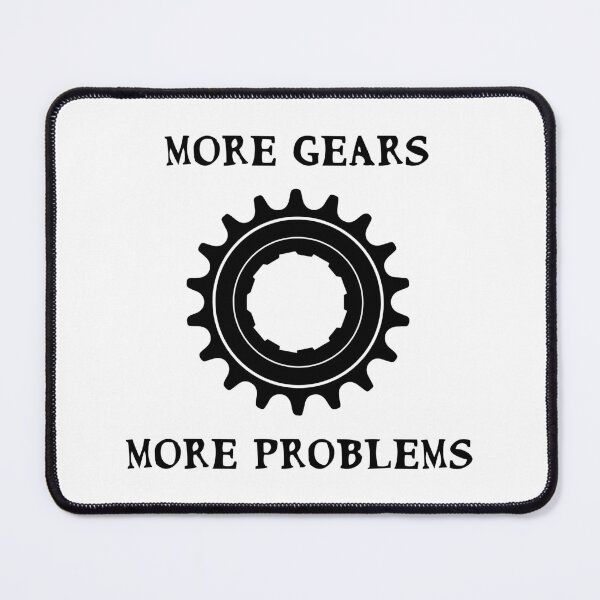 Item preview, More Gears More Problems Fixie Fixed gear bikes - black designed and sold by Theokotos.