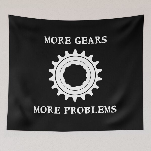 Item preview, More Gears More Problems Fixie Fixed gear bikes - white designed and sold by Theokotos.