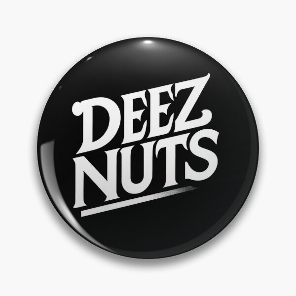 Item preview, Deez Nuts designed and sold by WorldByFlowers.