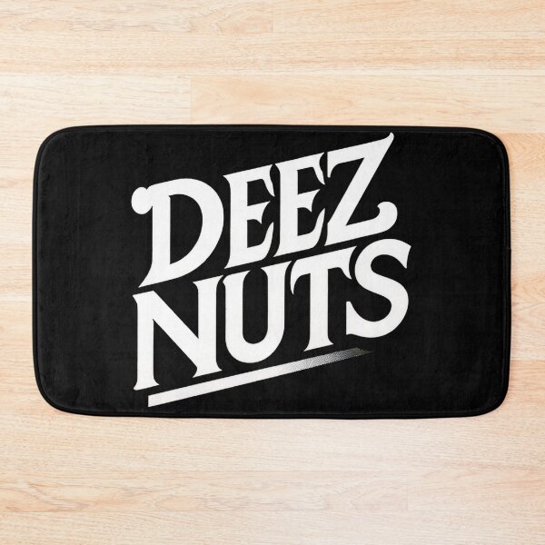 Item preview, Deez Nuts designed and sold by WorldByFlowers.