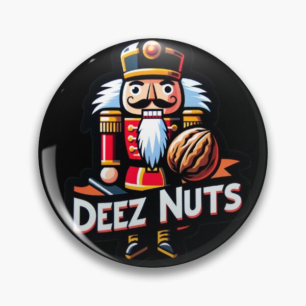 Item preview, Deez Nuts designed and sold by WorldByFlowers.