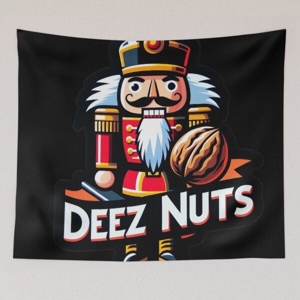 Item preview, Deez Nuts designed and sold by WorldByFlowers.