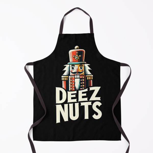 Item preview, Deez Nuts designed and sold by WorldByFlowers.