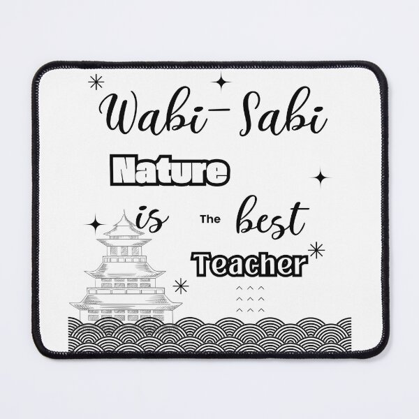 Item preview, Wabi sabi Nature is the best teacher quote for work designed and sold by CachoGlorious.
