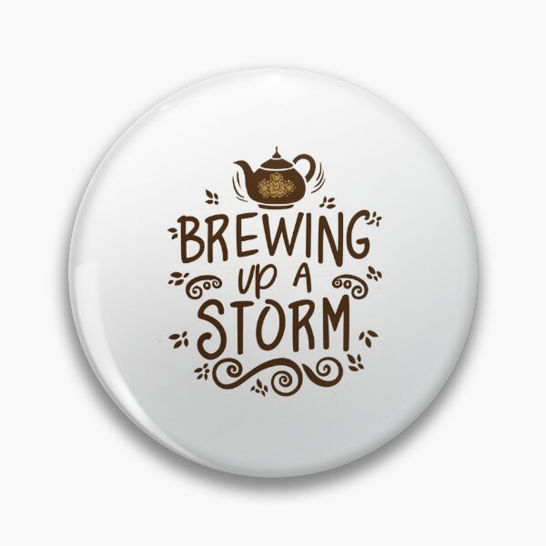 Item preview, Motivational Tea Art: Brewing Up A Storm - Teapot Dark Brown Message designed and sold by HahaHandlesHub.