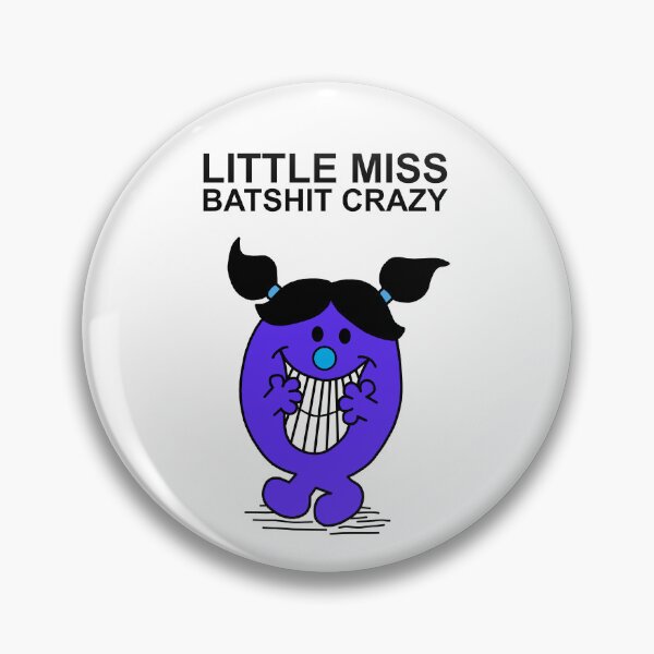 Item preview, Little Miss Batshit Crazy designed and sold by Scat the cat.