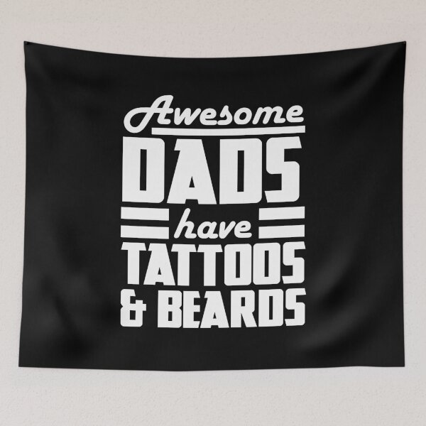 Item preview, Awesome Dads Have Tattoos And Beards  designed and sold by Kieran Abbott.