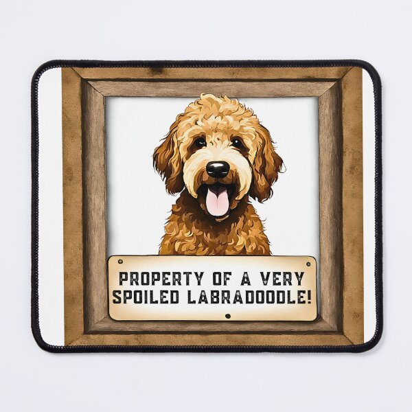 Item preview, Property of a Very Spoiled Labradoodle designed and sold by Fredster1966.