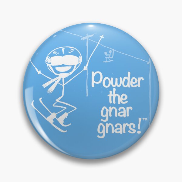Item preview, Powder the gnar gnars!™ White Ink designed and sold by Suzanne Kramer.