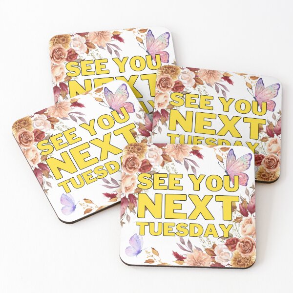 Item preview, SEE YOU NEXT TUESDAY designed and sold by BootsNCatsStore.