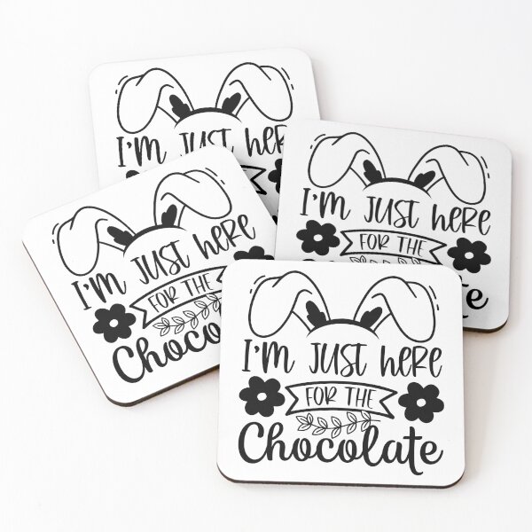 Item preview, Im just here for the chocolate designed and sold by hobbybox.