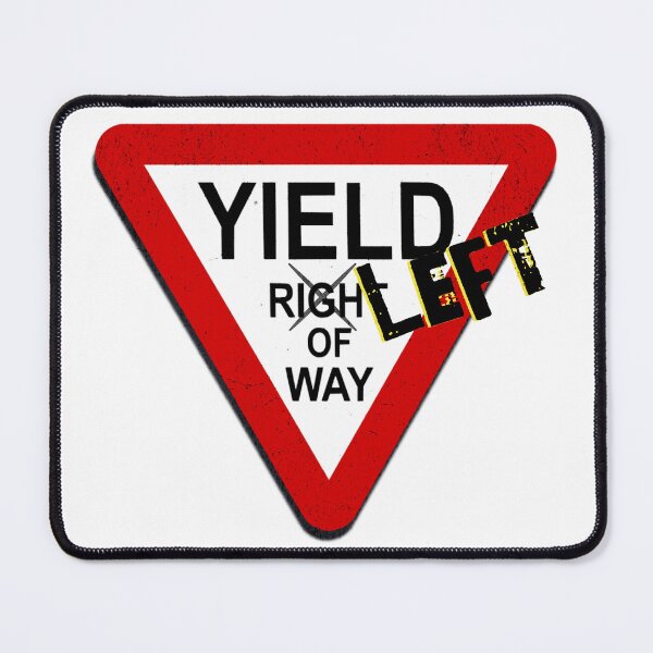 Item preview, YIELD LEFT OF WAY retro design designed and sold by lefthandedelite.