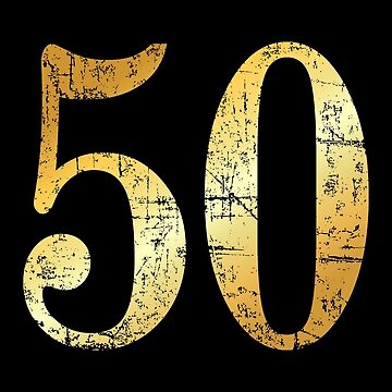 Number 50 - 50th Anniversary - 50th Birthday (Ancient Gold) | Poster