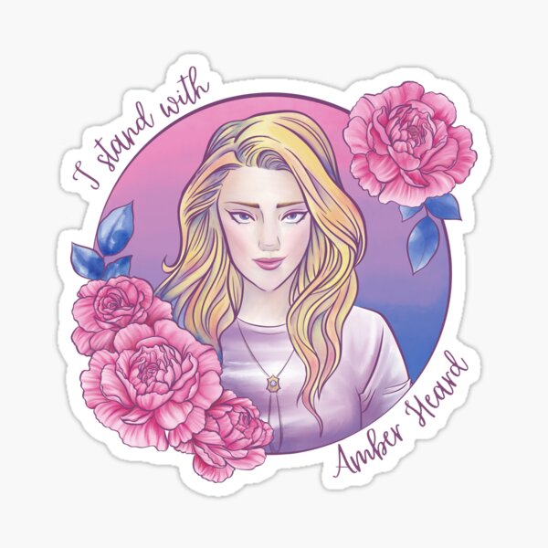 I Stand with Amber Heard Sticker