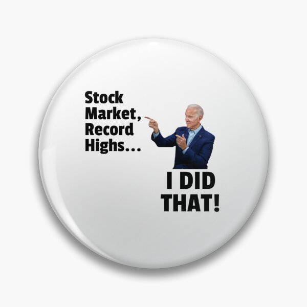 Item preview, Funny Stock Market Highs Joe Biden I Did That designed and sold by gillys.