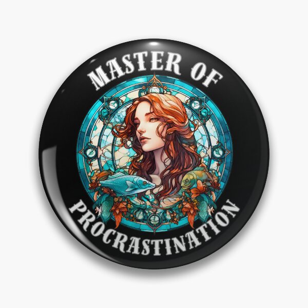 Item preview, Master Of Procrastination designed and sold by ZodiacWonders.