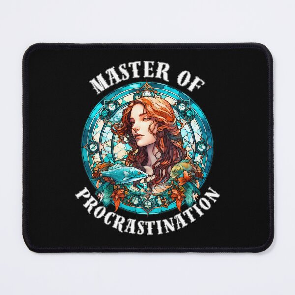 Item preview, Master Of Procrastination designed and sold by ZodiacWonders.