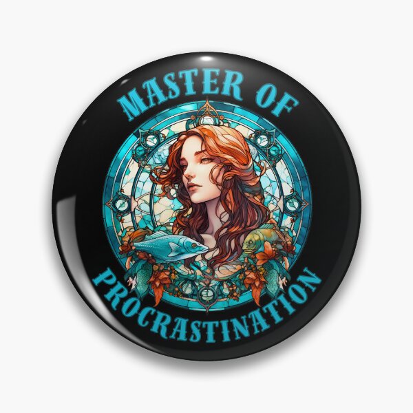 Item preview, Master Of Procrastination. pisces sign designed and sold by ZodiacWonders.