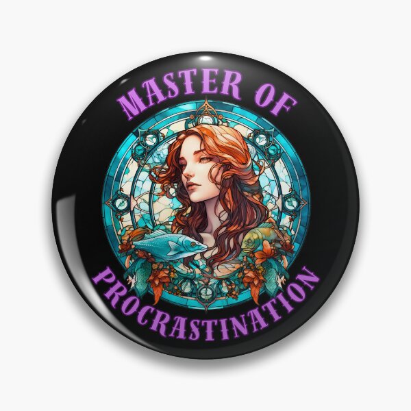 Item preview, Master Of Procrastination. pisces horoscope designed and sold by ZodiacWonders.