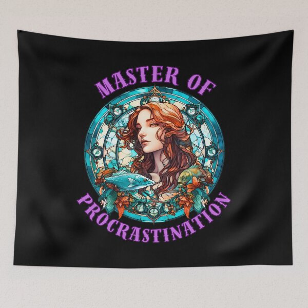 Item preview, Master Of Procrastination. pisces horoscope designed and sold by ZodiacWonders.