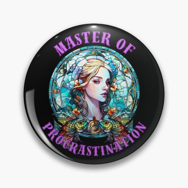 Item preview, Master Of Procrastination. pisces personality designed and sold by ZodiacWonders.
