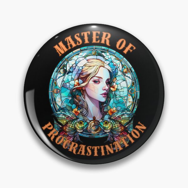 Item preview, Master Of Procrastination. pisces march designed and sold by ZodiacWonders.