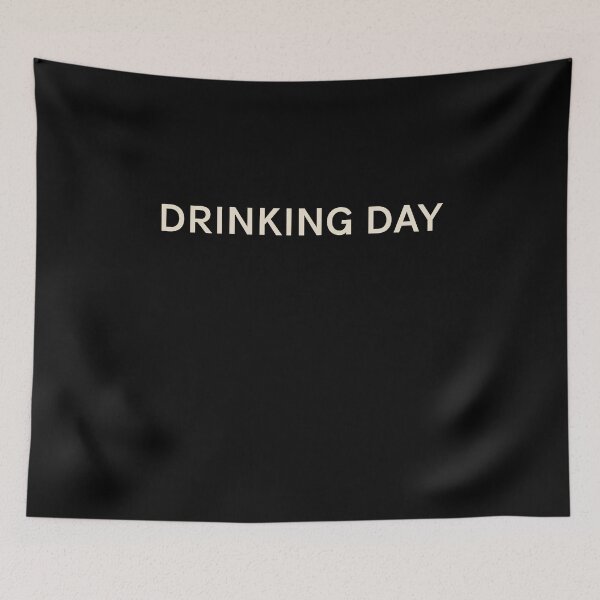 Item preview, Drinking Day On This Day Perfect Day designed and sold by StudioTVDinners.