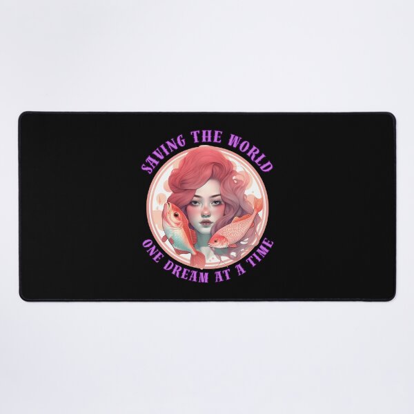 Item preview, Saving The World, One Dream At A Time. pisces personality designed and sold by ZodiacWonders.