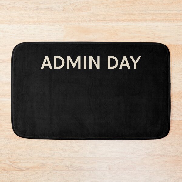 Item preview, Admin Day On This Day Perfect Day designed and sold by StudioTVDinners.