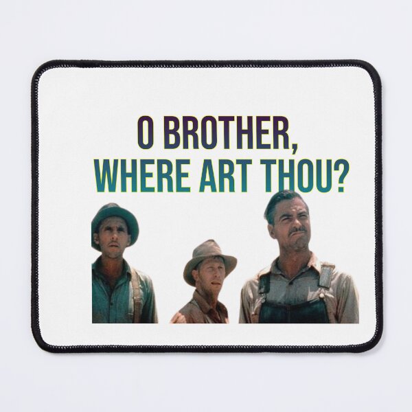 Item preview, o brother, where art thou? designed and sold by CraktmanShop.