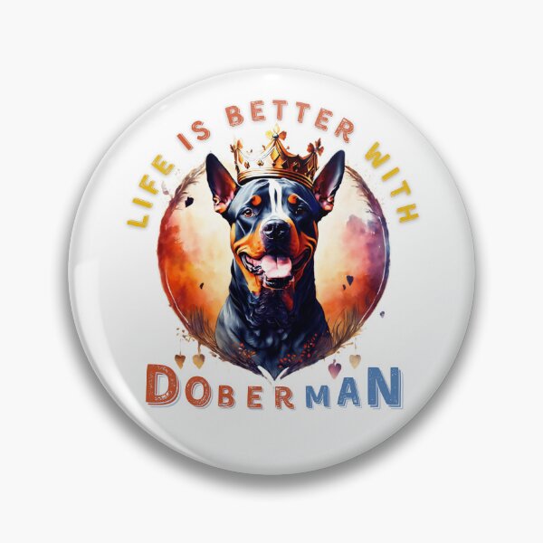 Item preview, Life is better with doberman, best funny gift for Doberman Pinscher lovers Sticker designed and sold by Anu  Ram.