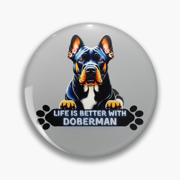 Item preview, Life is better with doberman, best funny gift for Doberman Pinscher lovers Sticker designed and sold by Anu  Ram.
