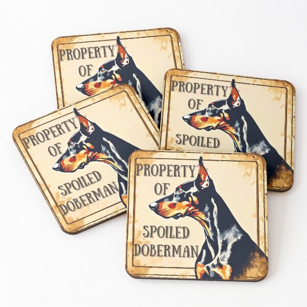 Item preview, Property of a Spoiled Doberman Pinscher designed and sold by Fredster1966.