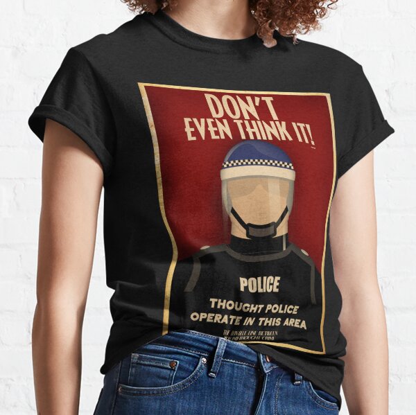 Political Propaganda T-shirts, Thought Police Tees