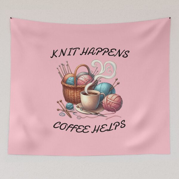 Item preview, Knit Happens, Coffee Helps designed and sold by HeadTurningArt.