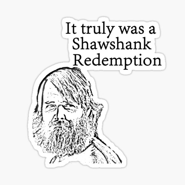 Item preview, It truly was a Shawshank Redemption- Last man on earth designed and sold by platypusboi.