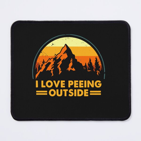 Item preview, I Pee Outside I Love Peeing Outside Funny Camping designed and sold by Pitchou07.