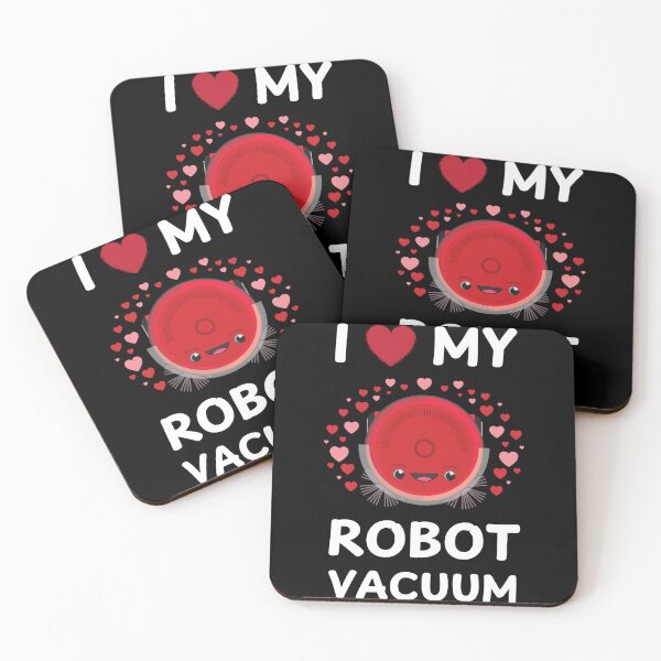 Item preview, I Love My Robot Vacuum Cleaner Robot designed and sold by MooonTees.