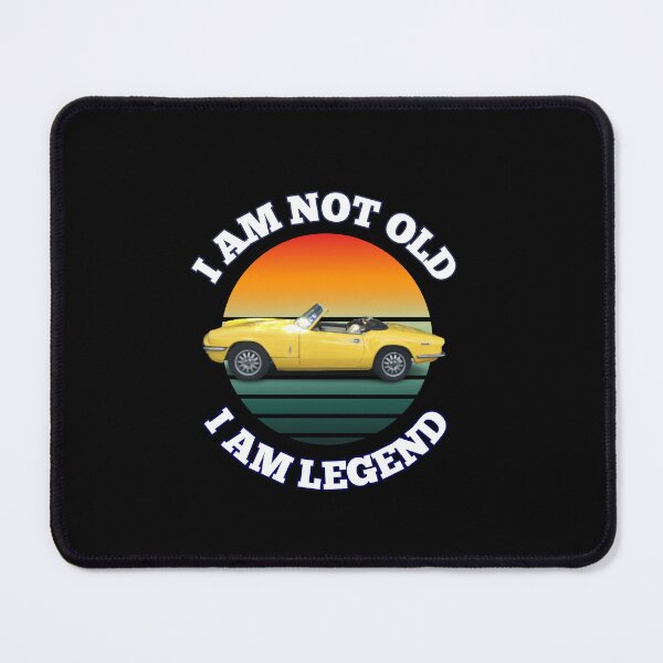 Item preview, I am not old i am legend Triumph Spitfire designed and sold by MariaFrancisco.