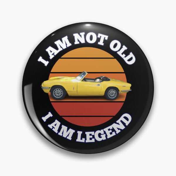 Item preview, I am not old i am legend Triumph Spitfire designed and sold by MariaFrancisco.