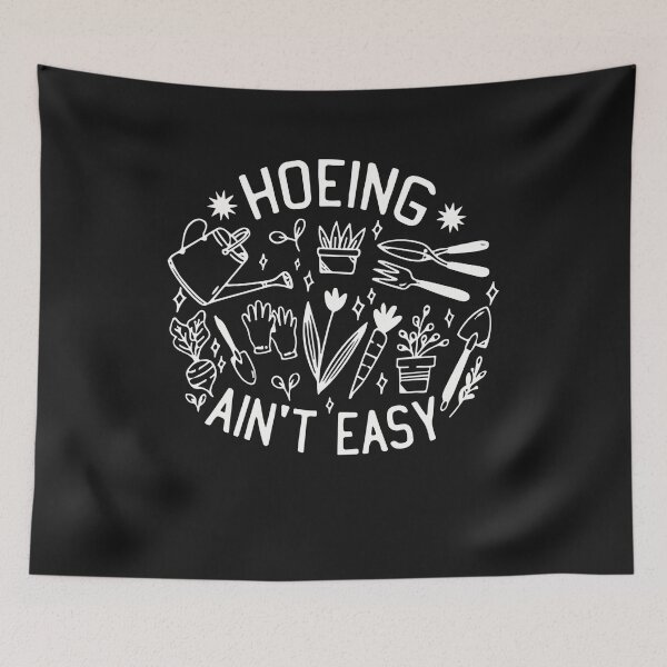Item preview, Hoeing Ain't Easy Funny Vintage Gardening Lover Gardener designed and sold by Pitchou07.