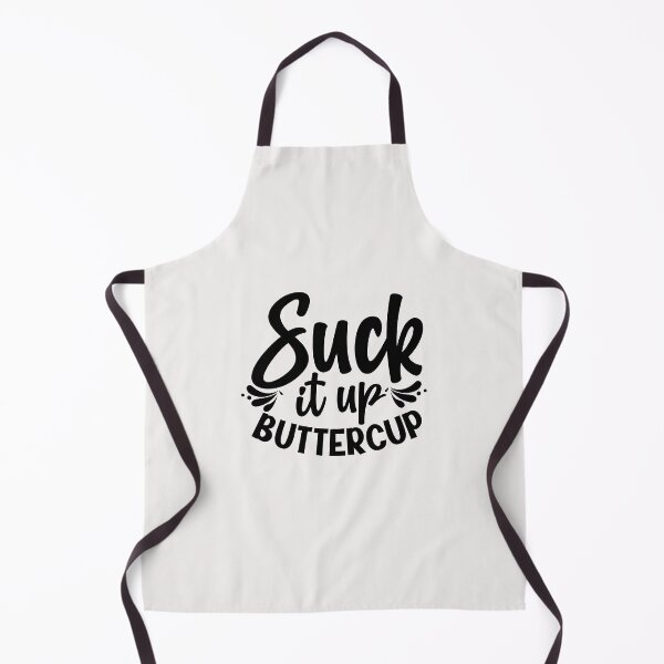 Item preview, Suck It Up Buttercup designed and sold by goingoncetwice.