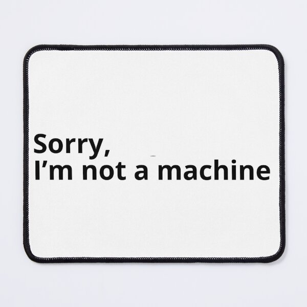 Item preview, Sorry, I'm not a machine designed and sold by Pepue.