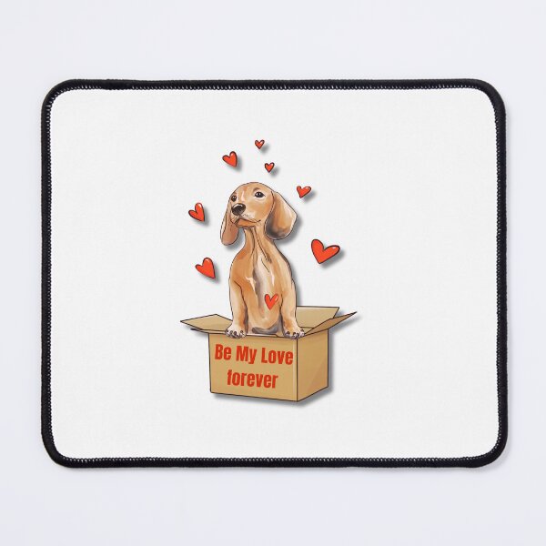 Item preview, Dachshund Be My Love Forever designed and sold by Fionamyles.