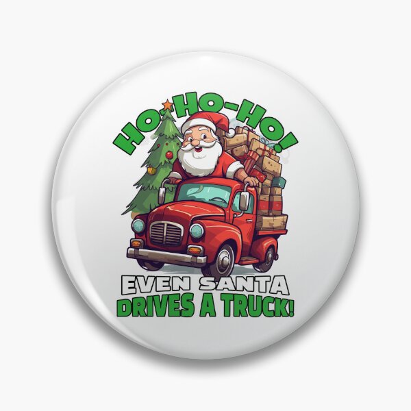 Item preview, Ho-Ho-Ho! Even Santa drives a truck! designed and sold by mksjr.