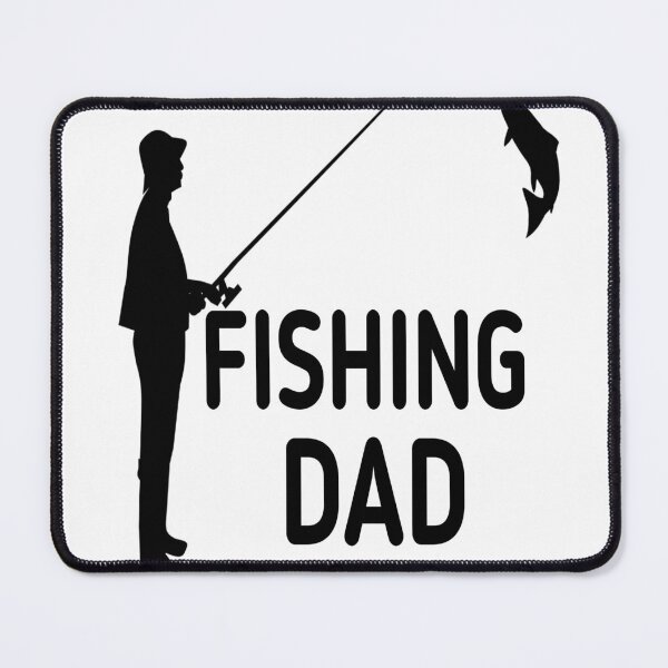 Item preview, fishing dad designed and sold by MKshoper.